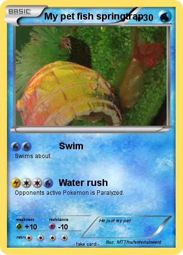 Pokemon My pet fish springtrap