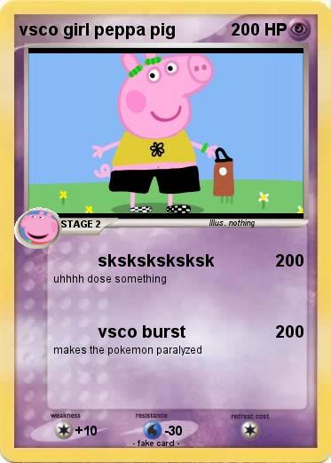 Pokemon vsco girl peppa pig