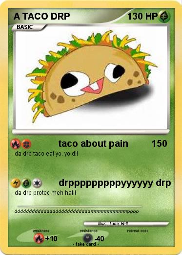 Pokemon A TACO DRP