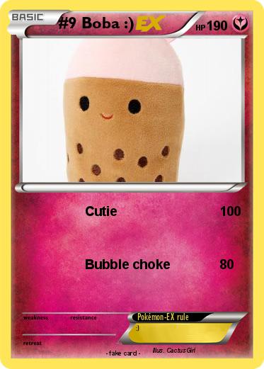 Pokemon #9 Boba :)