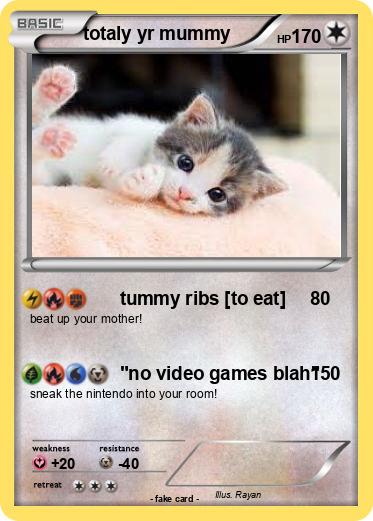 Pokemon totaly yr mummy