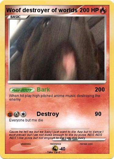 Pokemon Woof destroyer of worlds