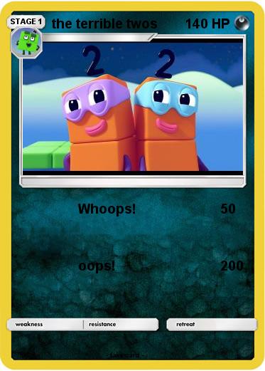 Pokemon the terrible twos