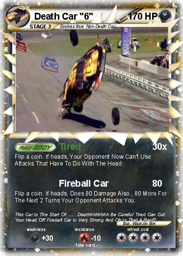 Pokemon Death Car "6"