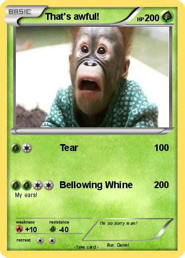 Pokemon That's awful!