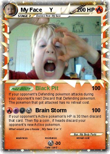Pokemon My Face     Y