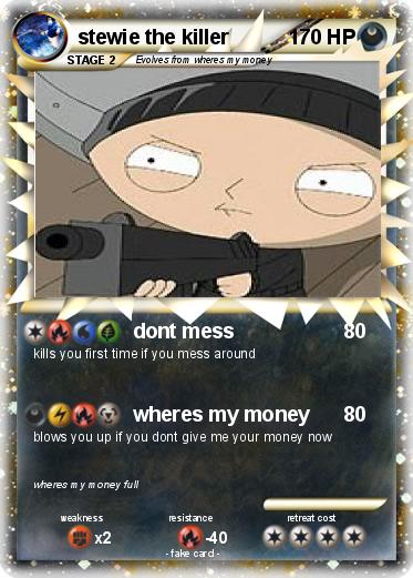 Pokemon stewie the killer