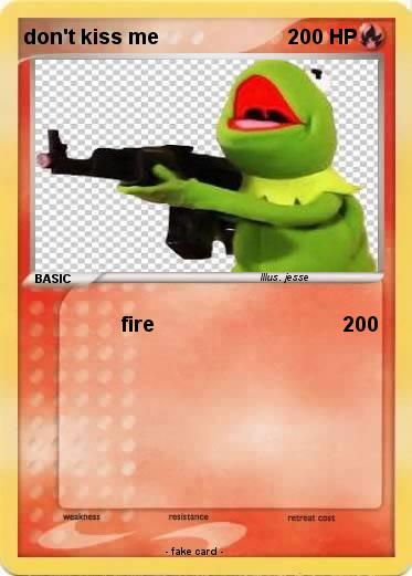 Pokemon don't kiss me