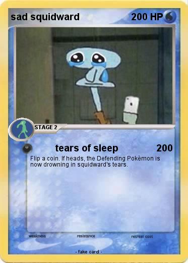 Pokemon sad squidward