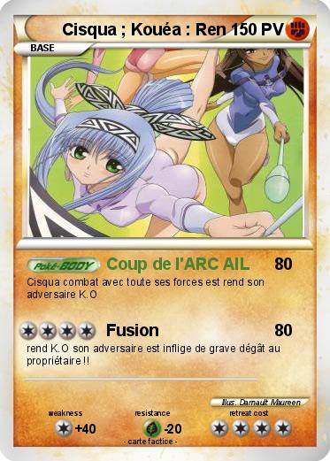 Pokemon Cisqua ; Kouéa : Ren