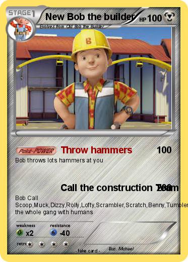 Pokemon New Bob the builder