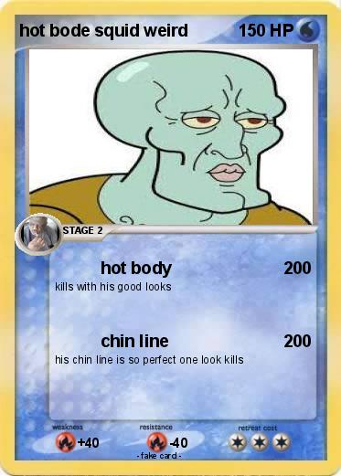 Pokemon hot bode squid weird