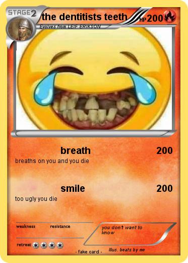 Pokemon the dentitists teeth