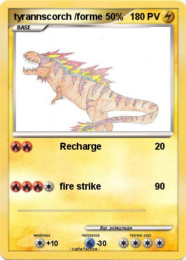 Pokemon tyrannscorch /forme 50%