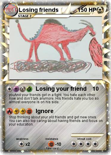 Pokemon Losing friends