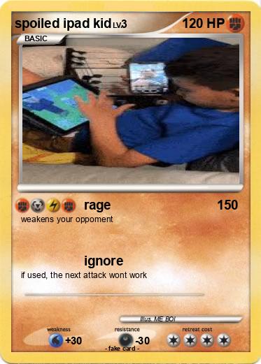 Pokemon spoiled ipad kid