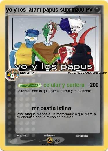 Pokemon yo y los latam papus suprim