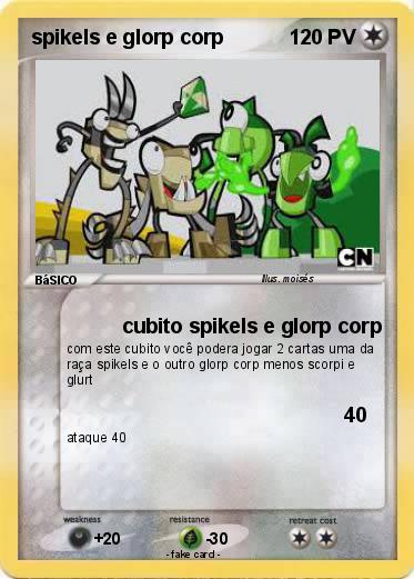 Pokemon spikels e glorp corp