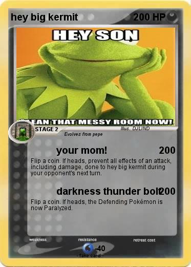 Pokemon hey big kermit
