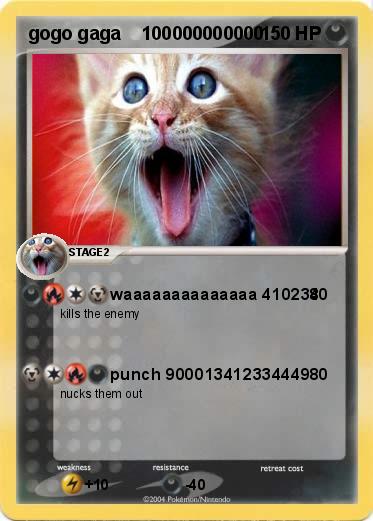Pokemon gogo gaga    100000000000