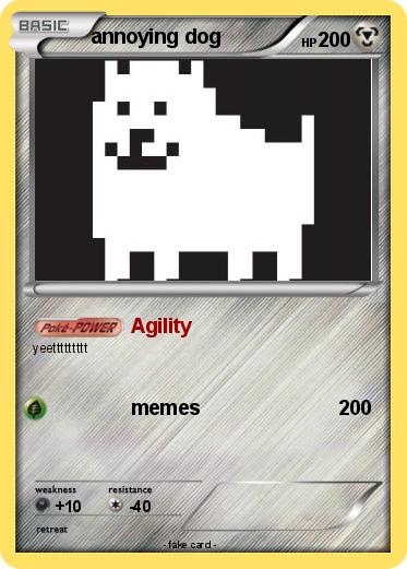Pokemon annoying dog