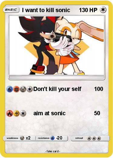 Pokemon I want to kill sonic
