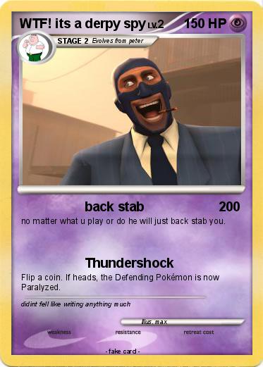 Pokemon WTF! its a derpy spy