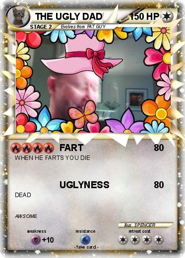 Pokemon THE UGLY DAD