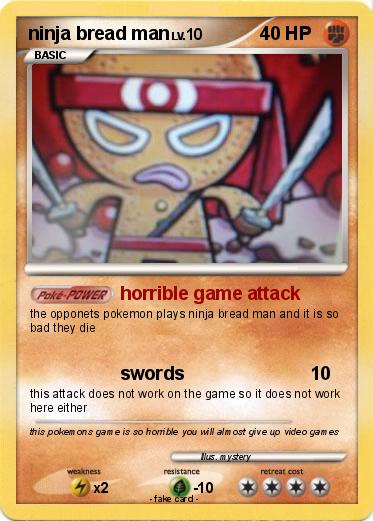 Pokemon ninja bread man