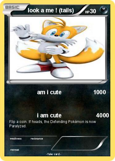 Pokemon look a me ! (tails)