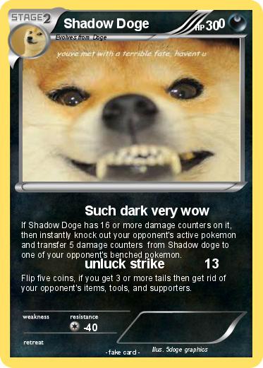 Pokemon Shadow Doge                   0