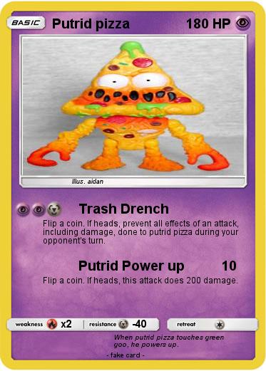 Pokemon Putrid pizza