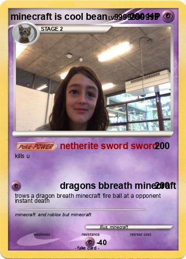 Pokemon minecraft is cool bean