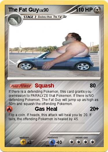 Pokemon The Fat Guy