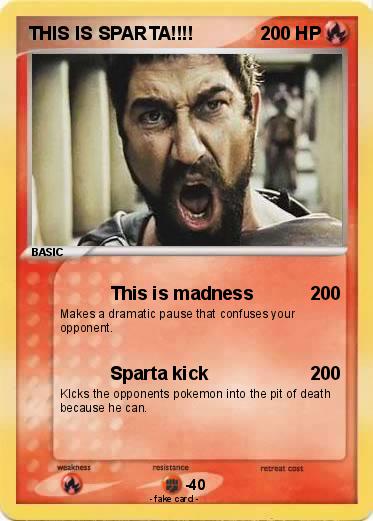 Pokemon THIS IS SPARTA!!!!