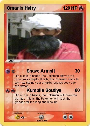 Pokemon Omar is Hairy