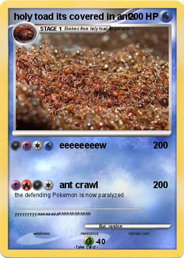 Pokemon holy toad its covered in ants