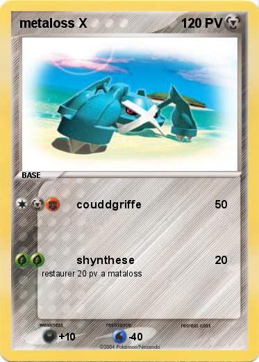 Pokemon metaloss X
