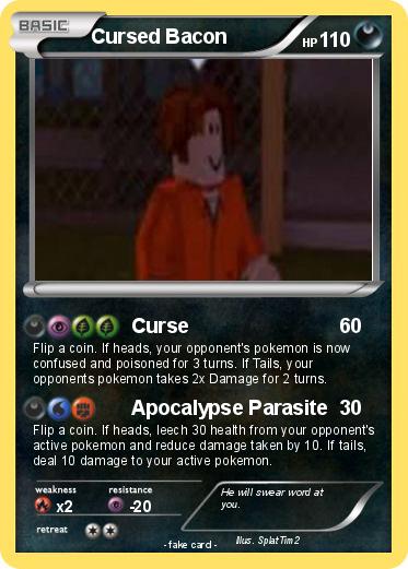 Pokemon Cursed Bacon
