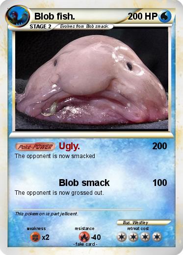 Pokemon Blob fish.