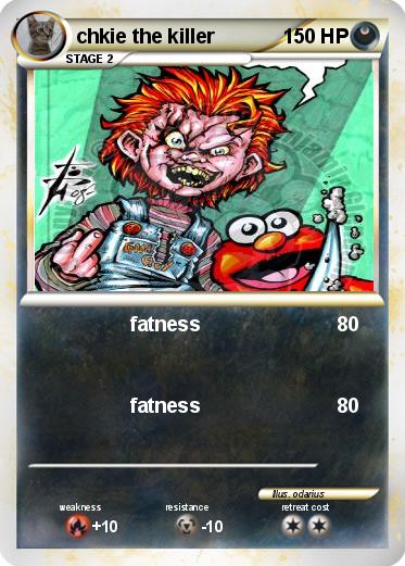 Pokemon chkie the killer