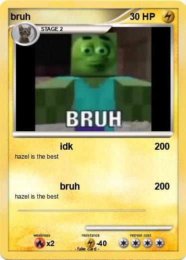 Pokemon bruh