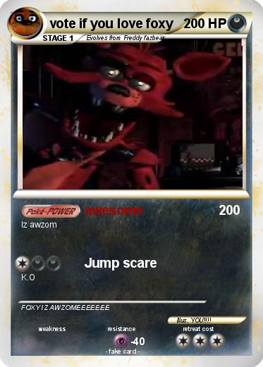 Pokemon vote if you love foxy