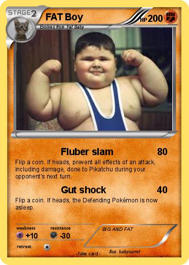 Pokemon FAT Boy