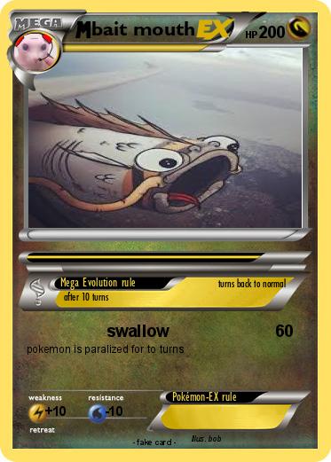 Pokemon bait mouth