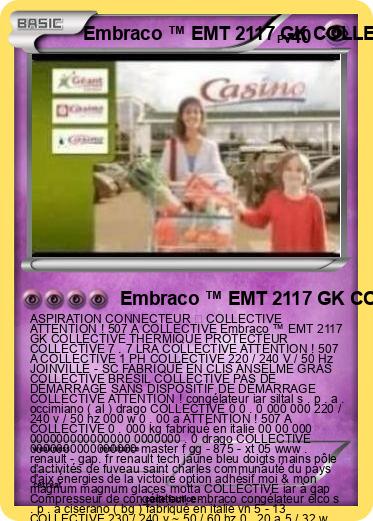 Pokemon Embraco ™ EMT 2117 GK COLLECTIVE