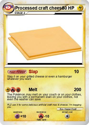 Pokemon Processed craft cheese