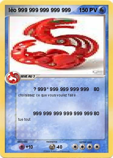Pokemon léo 999 999 999 999 999