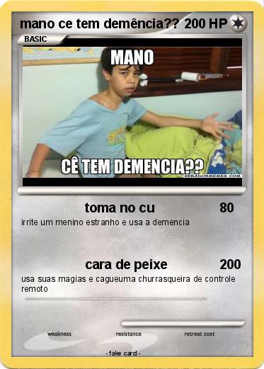 Pokemon mano ce tem demência??