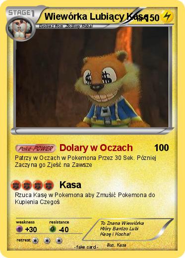 Pokemon Wiewórka Lubiący Kasę